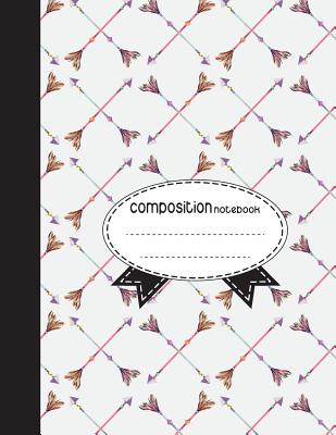 Composition Notebook, 8.5 x 11, 110 pages: Boho arrow: (School Notebooks)