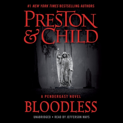 Bloodless Lib/E: A Pendergast Novel