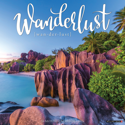 Wanderlust 2024 12 X 12 Wall Calendar