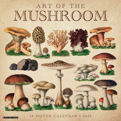 Art of the Mushroom 2025 12 X 12 Wall Calendar