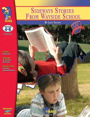 Sideways Stories from Wayside School, by Louis Sachar Lit Link Grades 4-6