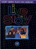 Live the Story: Short Simple Plays for Church Groups
