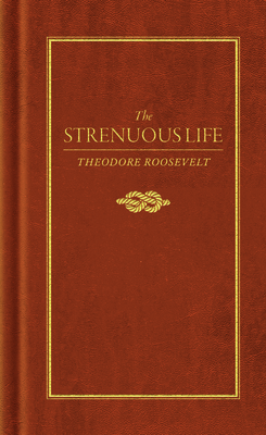 Strenuous Life