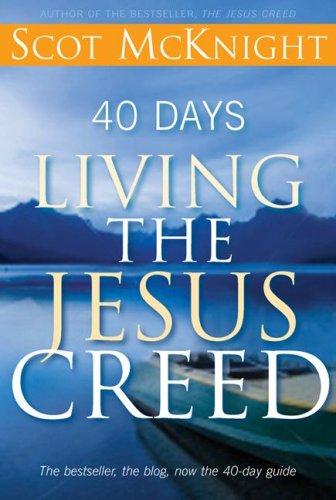 40 Days Living the Jesus Creed