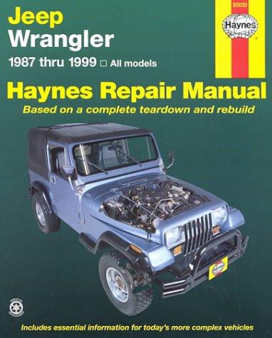 Haynes Jeep Wrangler: 1987 Thru 1999