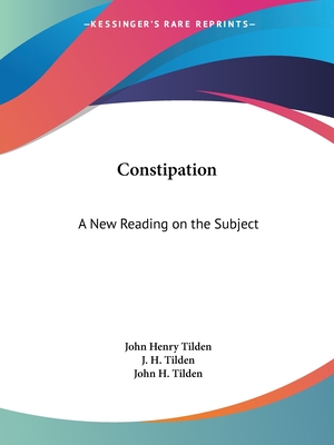 Constipation: A New Reading on the Subject
