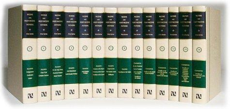 Nicene and Post-Nicene Fathers: First Series
