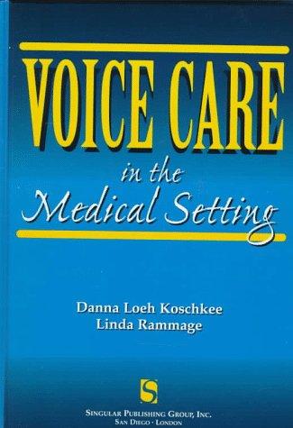 Voice Care in the Medical Setting