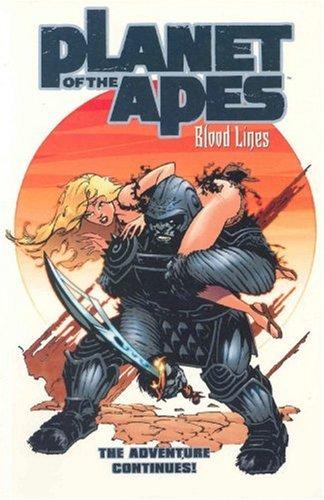 Planet of the Apes Volume 2: Bloodlines
