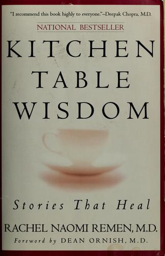 Kitchen Table Wisdom: Stories That Heal
