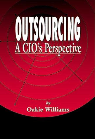 Outsourcing: A Cio's Perspective