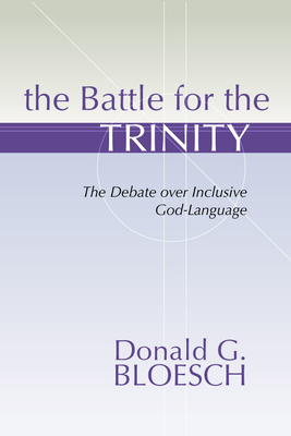 The Battle for the Trinity