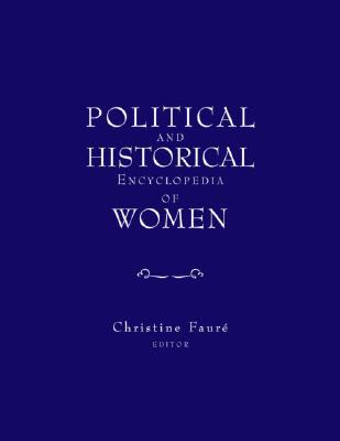 Political and Historical Encyclopedia of Women