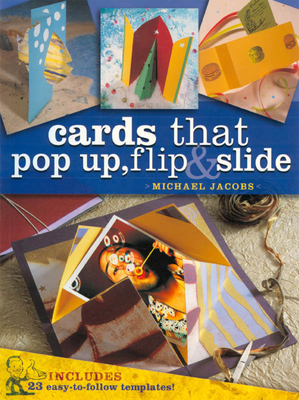 Cards That Pop-Up, Flip & Slide