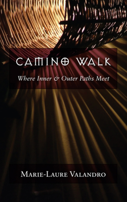 Camino Walk: Where Inner and Outer Paths Meet
