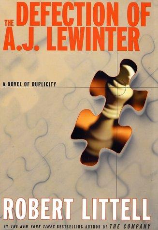 The Defection of A.J. Lewinter: A Novel of Duplicity