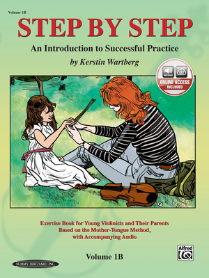 Step by Step 1b -- An Introduction to Successful Practice for Violin: Book & CD
