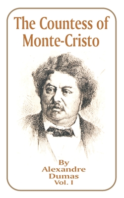 The Countess of Monte-Cristo: Volume 1