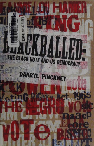 Blackballed: The Black Vote and US Democracy