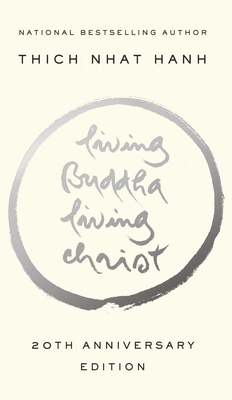 Living Buddha, Living Christ: 20th Anniversary Edition