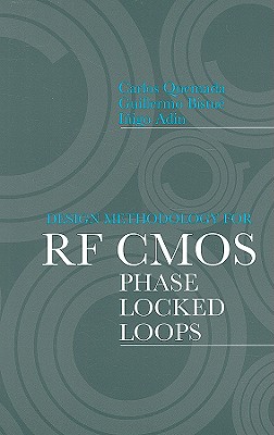 Design Methodology for RF CMOS Phase Locked Loops