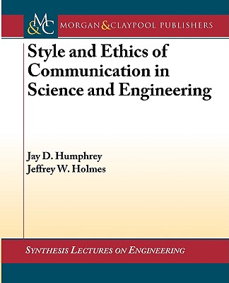 Style and Ethics of Communication in Science and Engineering