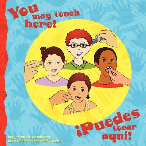 You May Touch Here! Puedes Tocar Aqui!