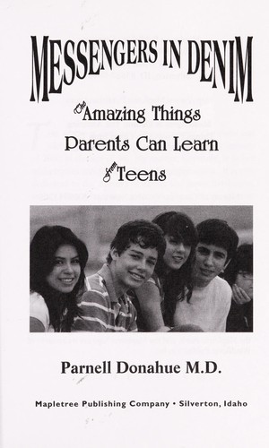 Messengers in Denim: The Lessons Parents Can Learn from Teens