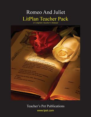 Litplan Teacher Pack: Romeo and Juliet
