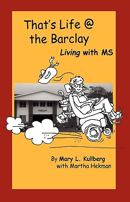That's Life at the Barclay - Living with MS