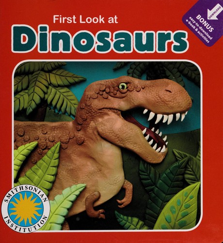 First Look at Dinosaurs