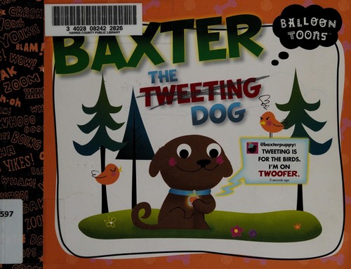 Balloon Toons: Baxter the Tweeting Dog
