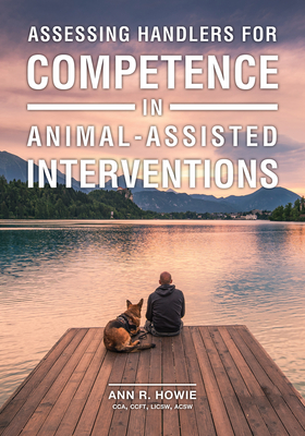 Assessing Handlers for Competence in Animal-Assisted Interventions