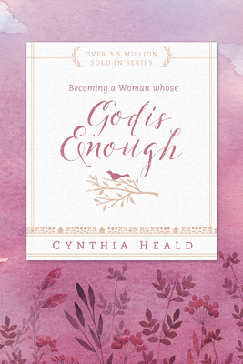 Becoming a Woman Whose God Is Enough