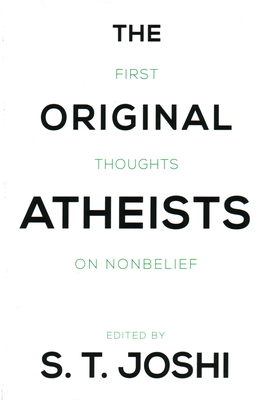 The Original Atheists: First Thoughts on Nonbelief