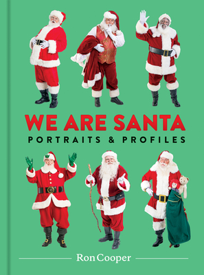 We Are Santa: Portraits and Profiles
