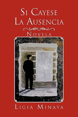 Si Cayese La Ausencia