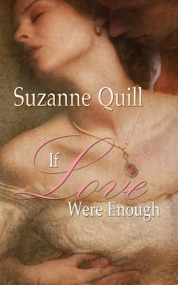 If Love Were Enough