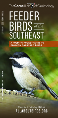 Feeder Birds of the Southeast: A Folding Pocket Guide to Common Backyard Birds