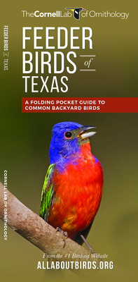Feeder Birds of Texas: A Folding Pocket Guide to Common Backyard Birds