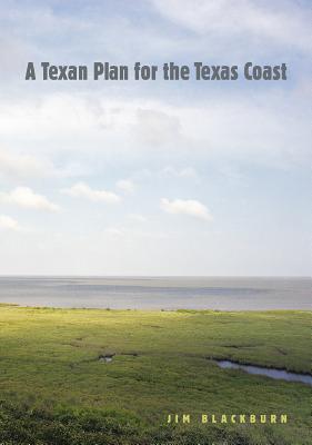 A Texan Plan for the Texas Coast, Volume 31