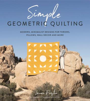 The Quilted Home Handbook: A Guide to Developing Your Quilting  Skills-Including 15+ Patterns for Items Around Your Home