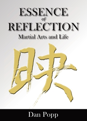 Essence of Reflection: Martial Arts and Life