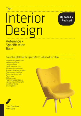 The Interior Design Reference & Specification Book Updated & Revised: Everything Interior Designers Need to Know Every Day