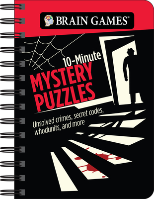 Brain Games - To Go - 10-Minute Mystery Puzzles: Unsolved Crimes, Secret Codes, Whodunits, and More