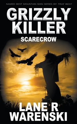 Grizzly Killer: Scarecrow