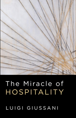 The Miracle of Hospitality