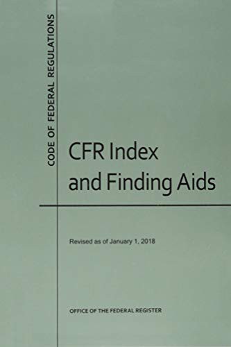 Code of Federal Regulations, Index and Finding AIDS, 2018