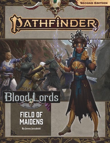 Pathfinder Adventure Path: Field of Maidens (Blood Lords 3 of 6) (P2)