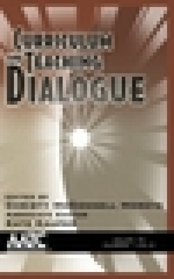 Curriculum and Teaching Dialogue Vol 19 Issue 1 & 2